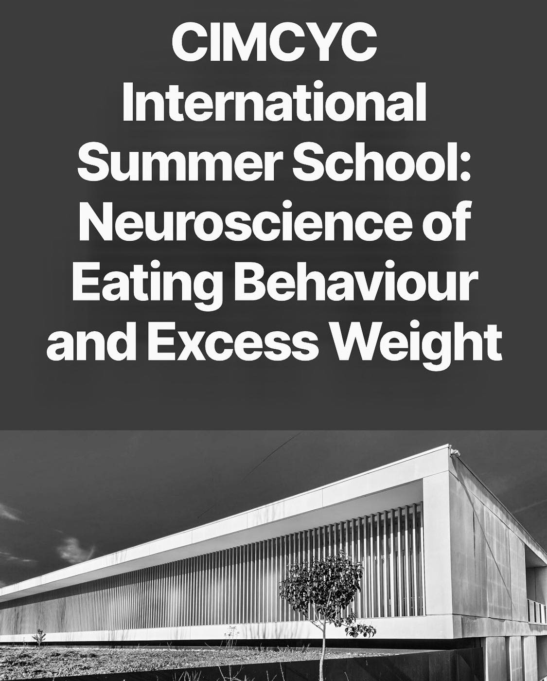 CIMCYC International Doctoral Summer School: Neuroscience of Eating Behavior and Excess Weight