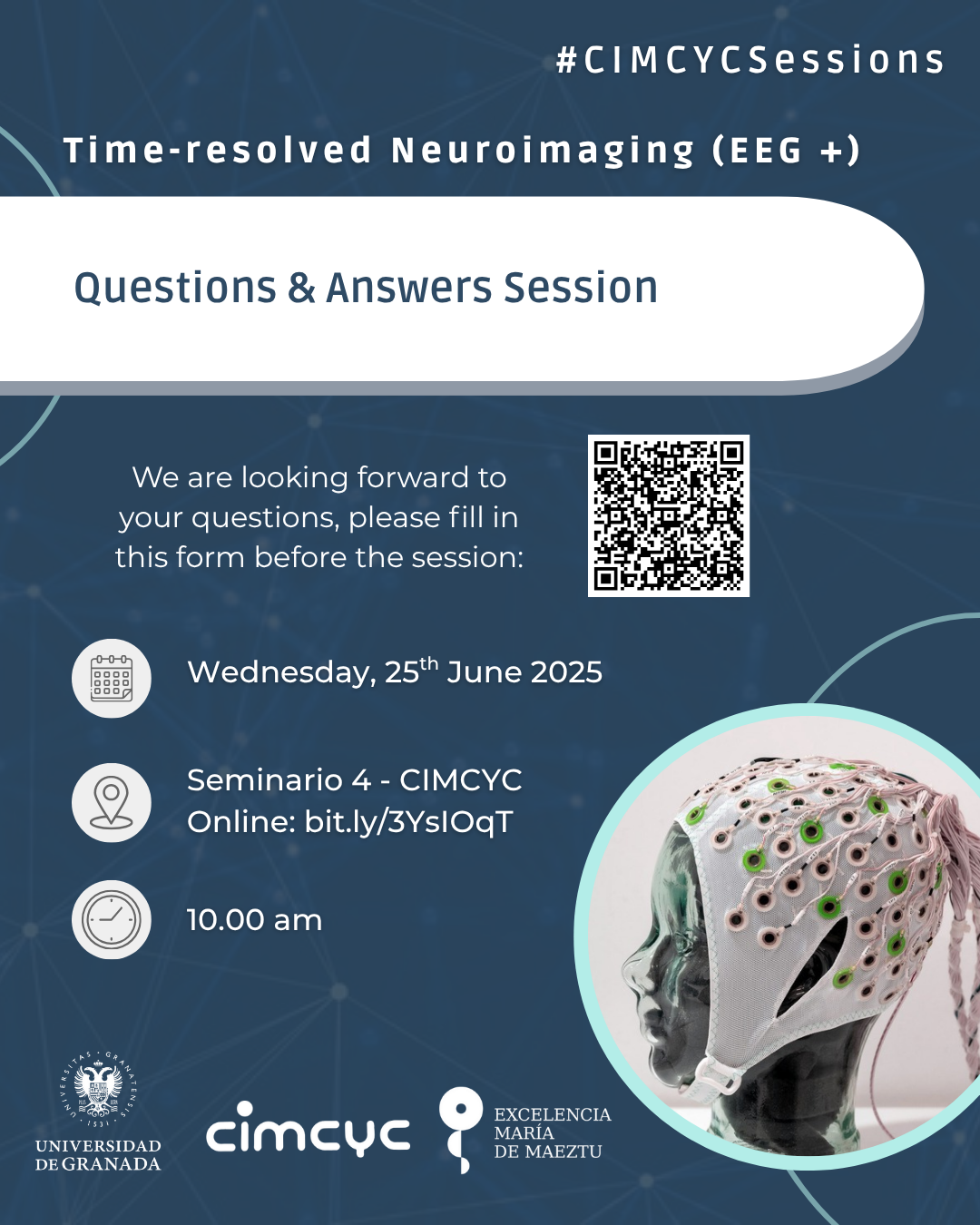 CIMCYC Sessions. Time-resolved Neuroimaging (EEG+): Questions & Answers Session